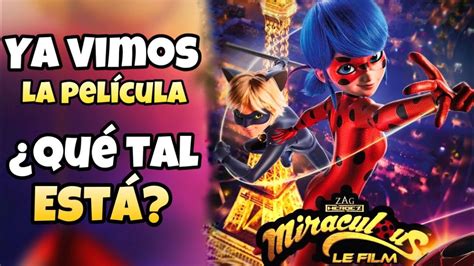 YA VIMOS la Película de Miraculous Ladybug Reseña y Análisis SIN