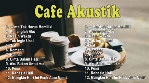 LAGU CAFE AKUSTIK INDONESIA TERBAIK 2023 LAGU ENAK SAMBIL KERJA ATAU