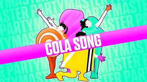 Just Dance 2017 Fanmade Party Master Cola Song Youtube