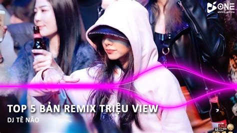 TOP BẢN REMIX TRIỆU VIEW NHẠC NONSTOP CHỌN LỌC NGHE LÀ GHIỀN VIỆT MIX BASS CĂNG HOT