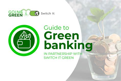 Guide To Green Banking Going Green