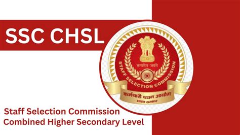 Ssc Chsl Eligibility Application Process Syllabus Exam Date