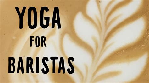 Yoga For Baristas 15 Minute Yoga Practice YouTube