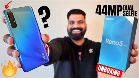 Oppo Reno 3 Pro Unboxing First Look The Camera Monster 44MP Dual