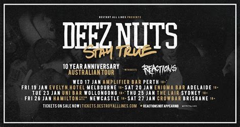 Party Deez Nuts Stay True 10 Year Anniversary Australian Tour