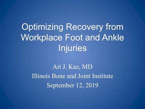 Pdf Optimizing Recovery From Workplace Foot And Ankle Injuries