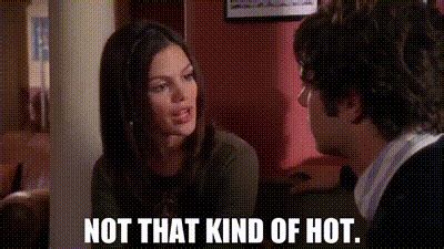 Yarn Not That Kind Of Hot The O C S E Drama Video Clips By Quotes