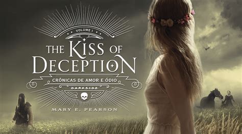 The Kiss Of Deception De Mary E Pearson Resenha Vai Lendo