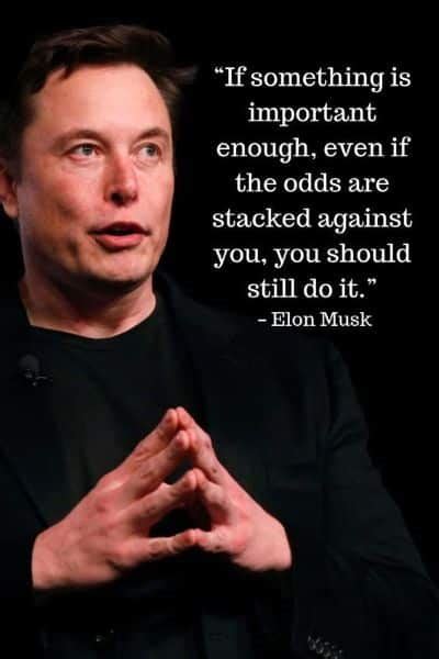 34 Best Elon Musk Quotes To Become A Successful Entrepreneur In Life