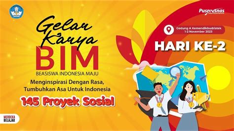 Gelar Karya Beasiswa Indonesia Maju Bim Hari Kedua Youtube