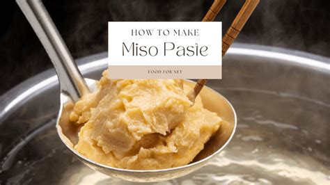 How To Make Miso Paste And What You Can Do With It | Food For Net