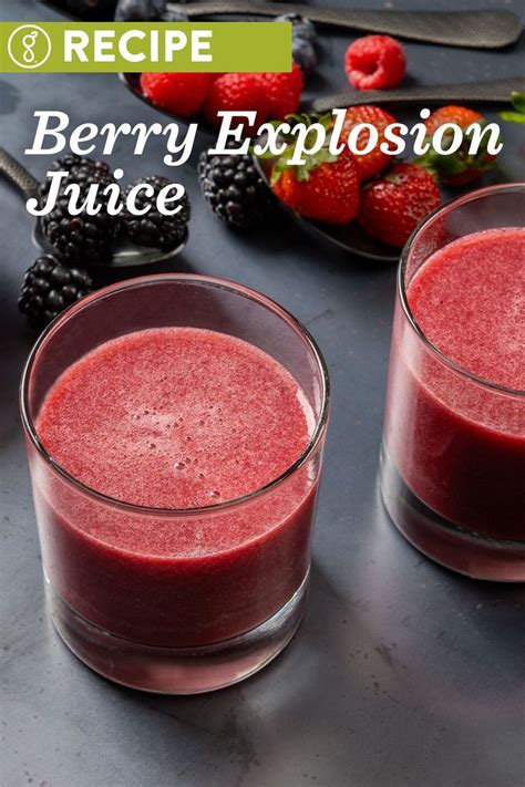 Berry Explosion Juice Recipe Raspberries Strawberries Blackberries