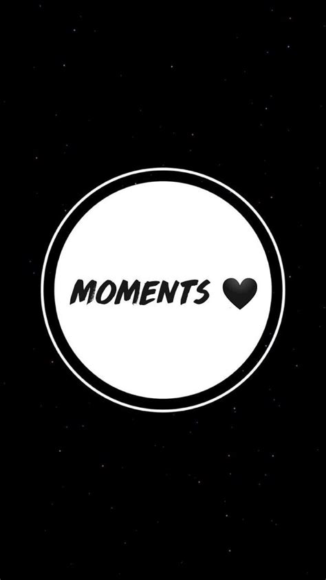 Moments 🖤 | Instagram highlight love icon, Black highlight covers instagram family, Instagram ...