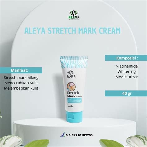 Aleya Strech Mark Cream Stretch Mark Scar Removal Cream Shopee