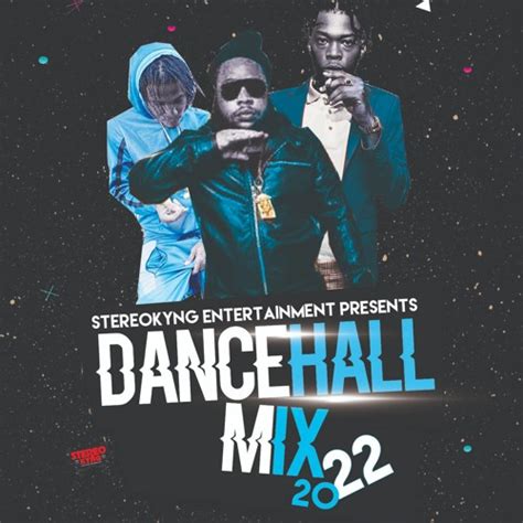 Stream Dancehall Mix 2022 Clean By Stereo Kyng Mixtapes Listen