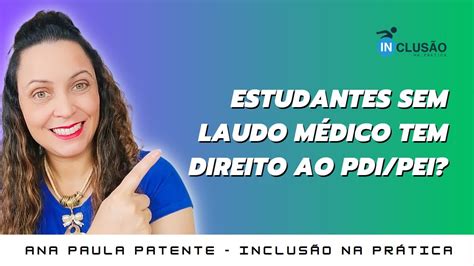 Estudantes Sem Laudo M Dico Tem Direito Ao Pdi Pei Youtube