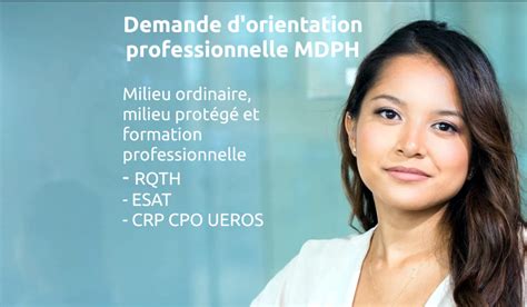 Mdph Orientation Et Formation Professionnelles Pour Travailleurs Hot