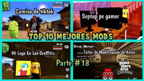 Top 10 Mejores Mods Para El Gta San Andreas Android Parte 18 Youtube