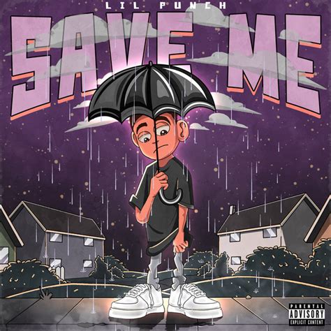 Save Me Song And Lyrics By Lil Punch Spotify