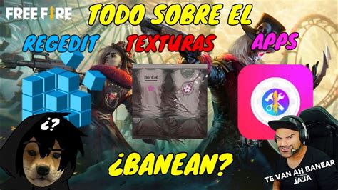 TODO SOBRE LAS TEXTURAS REGEDIT Y APPS DE TEXTURAS PARA FREE FIRE