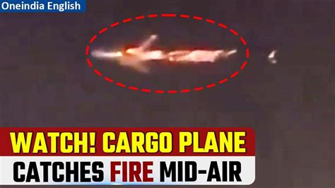 Atlas Air Boeing Cargo Plane Catches Fire One News Page VIDEO