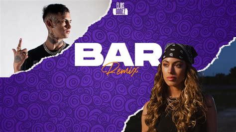 BAR Remix Tini X L Gante ELIAS GOMEZ X MATEO GIURICICH YouTube