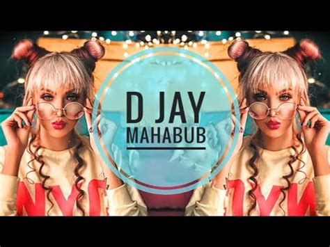 D Jay Mahabub Music Video New Mix Official Dj Fizo Faouez Remix