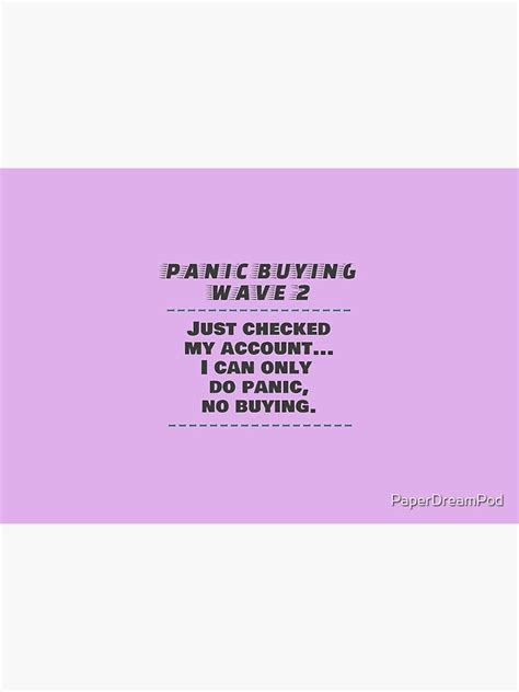 Panic Buying Meme Just Panic No Buying Mask By Paperdreampod Redbubble