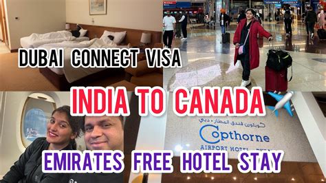 India To Canada Free Hotel Stay From Emirates In Dubai Dubai