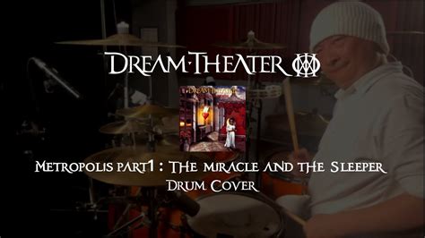 Dream Theater Metropolis Part I The Miracle And The Sleeper Drum