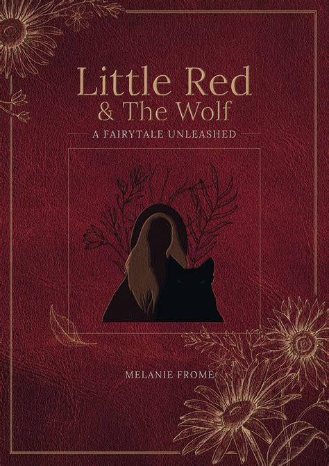 Little Red & The Wolf: A Fairytale Unleashed by Melanie Frome | Goodreads