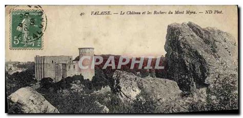 Carte Postale Ancienne Falaise Le Ch Teau Et Les Rochers Du Mont Myra