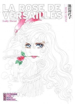 La Rose De Versailles Lady Oscar Coloriages Tome 1 Literatura