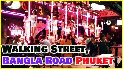 Exploring Phukets Adult Night Life And Red Light Area Bangla Road