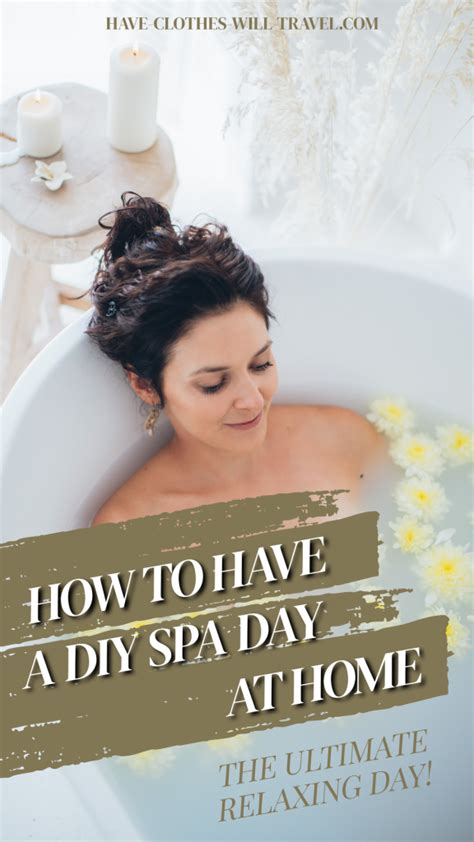 How To Have A Relaxing DIY Spa Day At Home