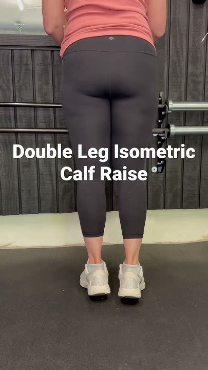 Double Leg Isometric Calf Raise Youtube