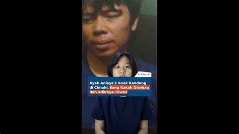 Ayah Aniaya 2 Anak Kandung Di Cimahi Sang Kakak Disekap Dan Adiknya