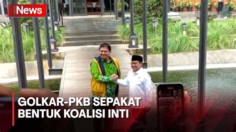 Jembatani KIB Dan KKIR Golkar Dan PKB Sepakat Bentuk Koalisi Inti