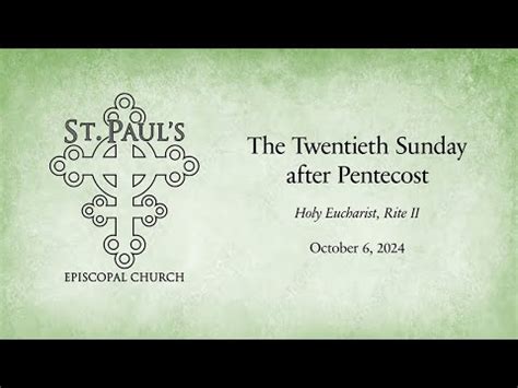 The Twentieth Sunday After Pentecost Youtube