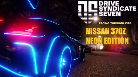 Asphalt 9 Legends Drive Syndicate 7 Nissan 370Z Neon Edition EPIC