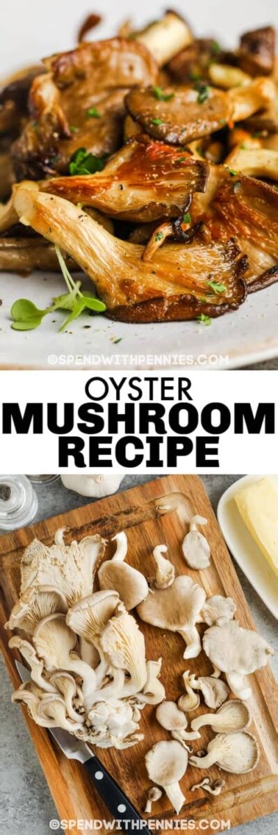 Garlic Butter Oyster Mushrooms Spend With Pennies