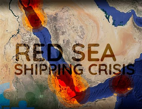 2024 Red Sea Crisis Wiki Elvera Chrystel