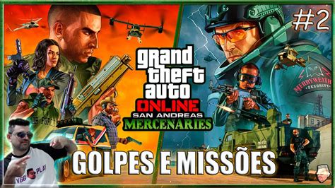 Vggplay Joga Gta V Online Explorando A Nova Dlc Os Mercenarios Live