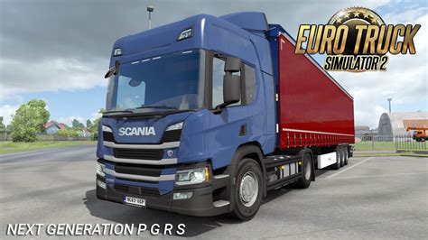 Euro Truck Simulator 2 Next Generation Scania P G R S V2 0 ETS2