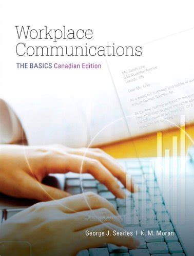 Workplace Communications The Basics First Canadian Edition Searles