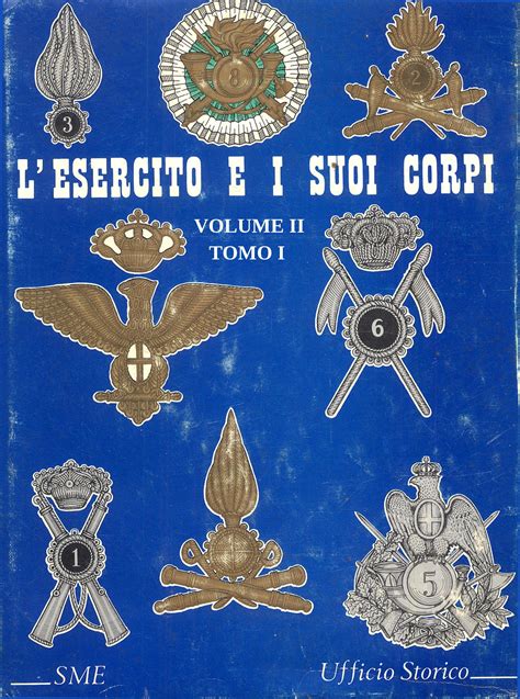 LESERCITO E I SUOI CORPI VOL II TOMO I By Biblioteca Militare Issuu