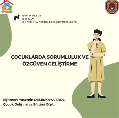 Çocuklarda Özgüven ve Sorumluluk Geliştirme Alibeyköy Anadolu Lisesi