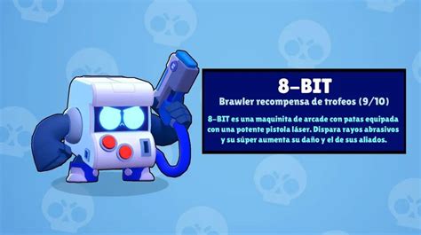 Cómo Conseguir A 8 Bit En Brawl Stars