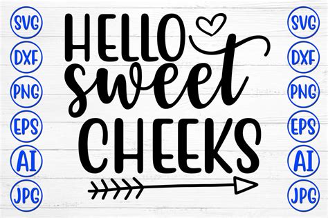 Hello Sweet Cheeks Graphic By Designadda · Creative Fabrica