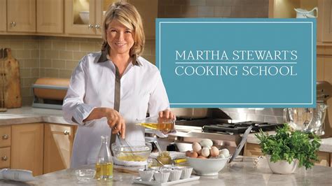 Martha Stewart's Cooking School - PBS Reality Series - Where To Watch